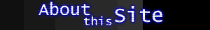 About this Site